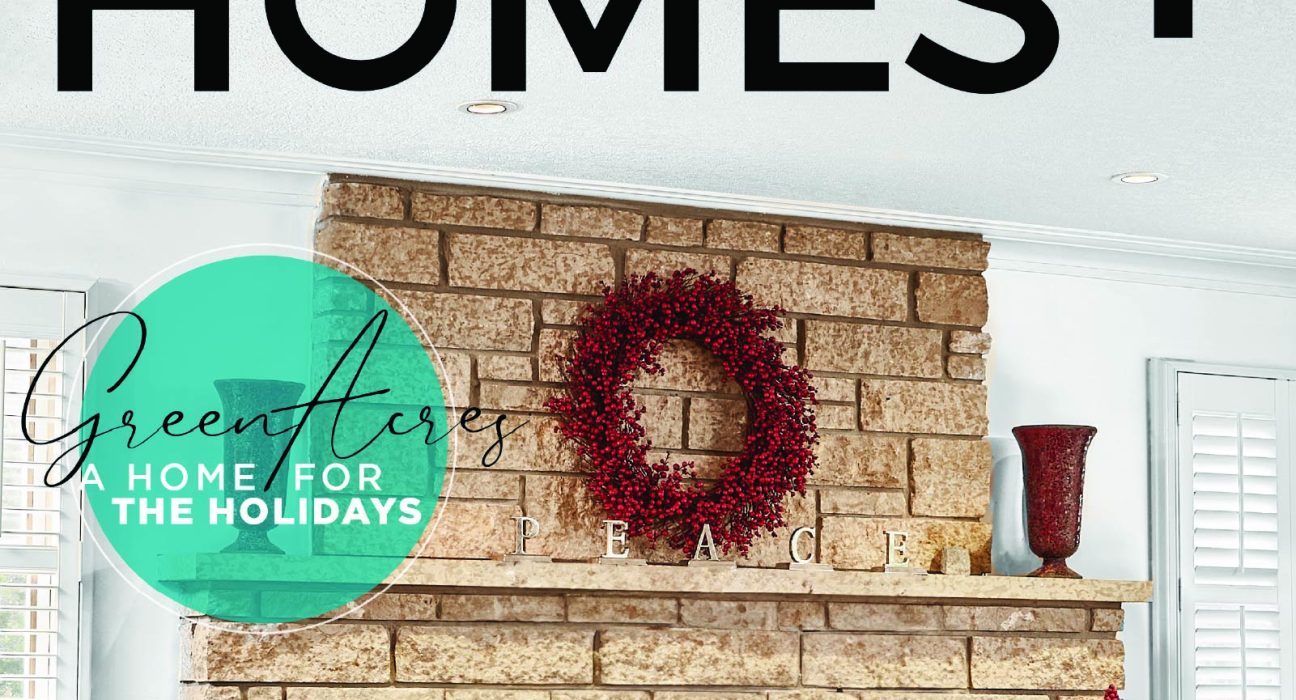 HOMES+ Magazine Issue 172 - Featuring 358 Green Acres